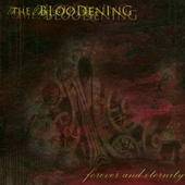The Bloodening : Forever & Eternity